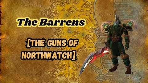 How to do  "The Guns of Northwatch" Quest Wow
