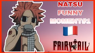 FAIRY TAIL FUNNY MOMENT VF SPÉCIAL NATSU EXTRAIT