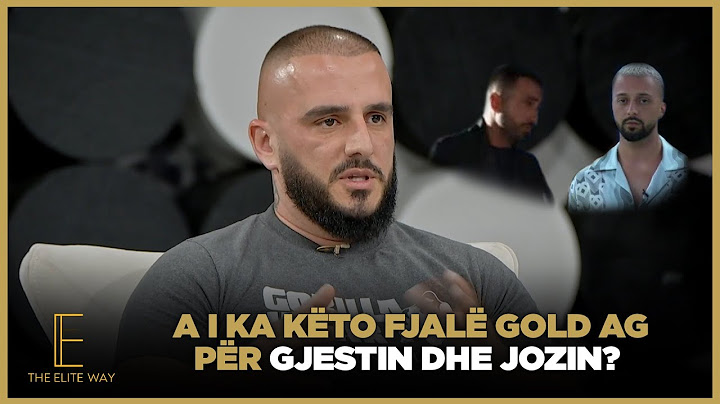 As Shqipëria e as Kosova...” – A i ka këto fjalë Gold AG për Gjestin dhe Jozin?