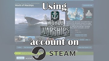 Use Your World of Warships Account through STEAM