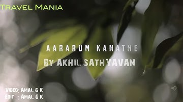 Aararum Kaanathe | Chandrolsavam | Cover Version | Akhil Sathyavan |