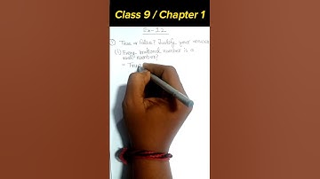 every irrational number is a real number | True or false . Justify your answer