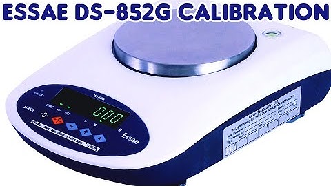 Calibration Process of Essae DS-852G Gold Weighing Balance