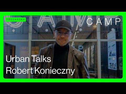 URBAN TALKS 🟢 Robert Konieczny (PL)