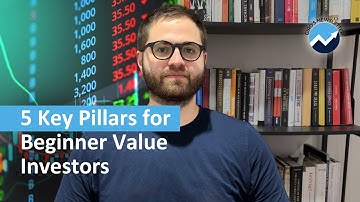 5 Key Pillars for Beginner Value Investors