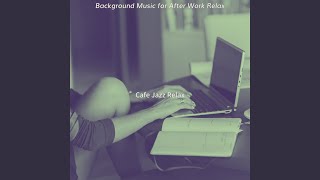 Modish Music for Evenng Unwinding