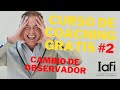 Curso de Coaching Online Gratis de IAFI - Segunda Entrega