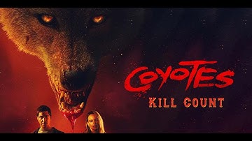 Coyotes (2025) - Kill Count | Death Count | Carnage Count