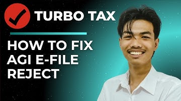 How to Fix Your Agi E-file Reject in TurboTax