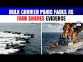 Iran Reveals What Really Happened In Hormuz Bulk Carrier Incident