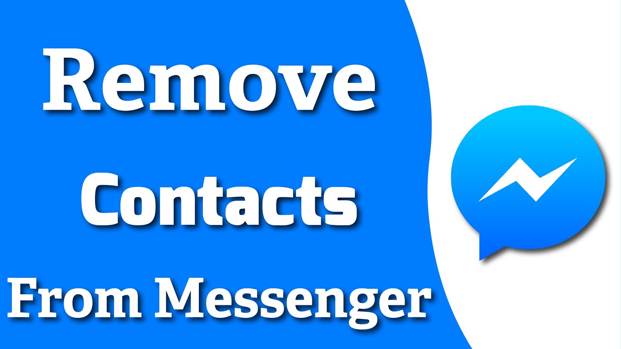 How To Remove Delete Contacts From Messenger Messenger Update 2020