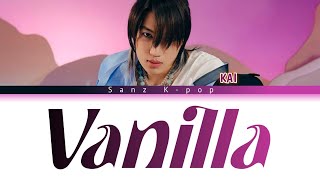 KAI 카이 "Vanilla" Color Coded (Han, Rom & Eng) Lyrics Video