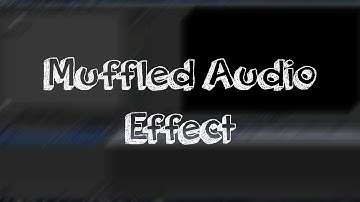 Sony Vegas - Muffled audio effect