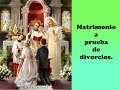 Matrimonio a Prueba de Divorcios. Padre Juan Gonzalo Callejas.