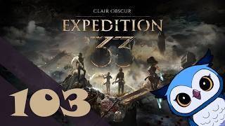 Ein letzter Kampf gegen den Vater - #103 - Clair Obscure: Expedition 33