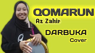 QOMARUN - AZ ZAHIR || DARBUKA COVER BY LIYANA Q