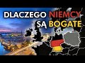 Dlaczego NIEMCY są BOGATE