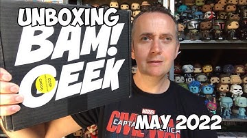 Bam Box - Geek Box - May 2022 - Unboxing the latest box, really underwhelming
