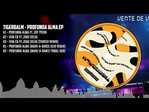 Tigerbalm — Tigerbalm - Profunda Alma EP [BLACK] (RNTR074)