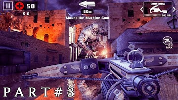 Dead Trigger 2 : Gameplay Walkthrough - Part 3 - Dead Trigger 2 - ( Android, ios )