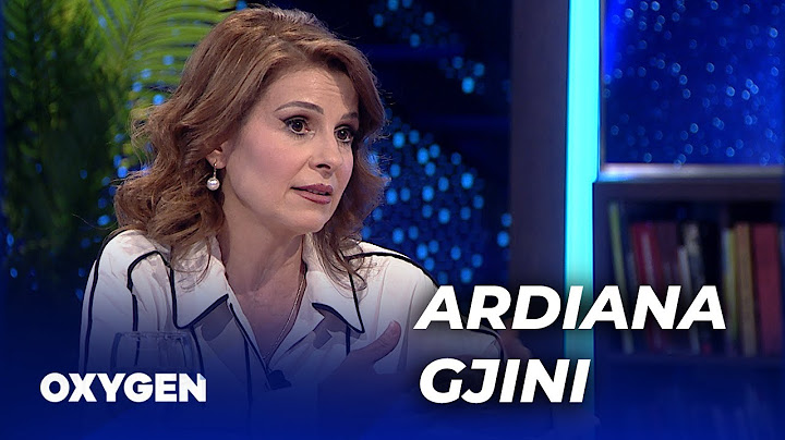 OXYGEN Pjesa 1 – Ardiana Gjini 17.05.2025