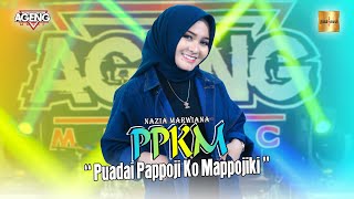Nazia Marwiana ft Ageng Music - PPKM (Puadai Pappoji Ko Mappojiki) ( Live Music)