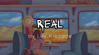 Real By Lily Kincade Resimi