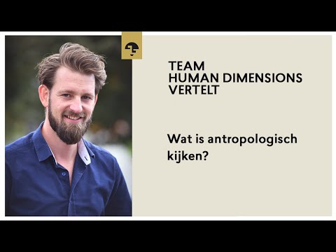 Video: Wat zijn de vier kenmerken van antropologie?