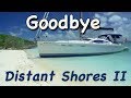 Goodbye Distant Shores II