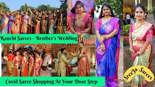 Kanchi Sarees Shopping In Covid Made Easy || Sreeja Sarees & Dresses || Brother's Wedding Sarees