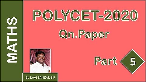 POLYCET 2020 QUESTION PAPER ANALYSIS PART-5 BY RAVI SANKAR SIR