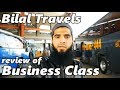 Travel Log 5 : Review of Bilal Travels Business Class Bus Service