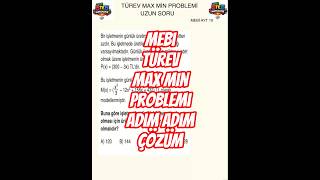 TÜREV MAX MİN PROB MEBİ #aytmatematik #yks #tyt #matematik #türev #problem #mebi #meb3adım #ayt2026