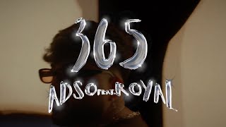 ADSO - 365 FT. RoyalLive