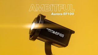 This $139 100w LED Video Light is Amazing! - AMBITFUL Aurora EF100 overview