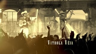 Lucas Reis & Thácio - Vitrola Véia [DVD SALOON LRT] chords