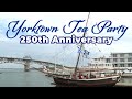 Yorktown Tea Party 250th Anniversary Highlights