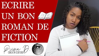 10 CONSEILS POUR REUSSIR SON ROMAN DE FICTION