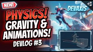 Adding Physics, Gravity & Animations! | Devlog #3