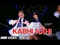 Kabhi nahi song adnan sami  tera chehra  feat amitabh bachchan