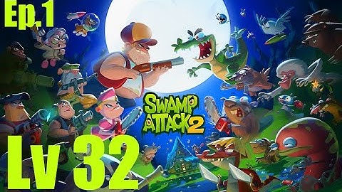 Swamp Attack 2 Gameplay - Android Level 32