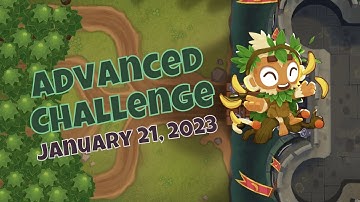 Btd6 Advanced Challenge || Like If You Win and Don’t Lie || 01/21/23
