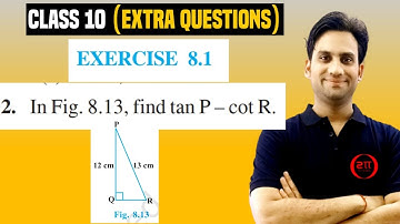 In Fig.8.13, find tan P - cot R | Exercise-8.1 Q.2 Class 10 Maths Chapter 8