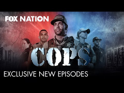 Brand new season of COPS debuts on Fox Nation