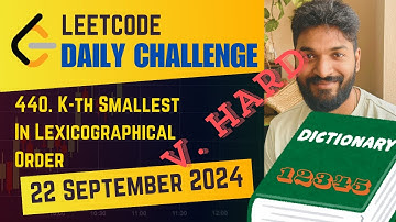 440. K-th Smallest in Lexicographical Order | Daily Challenge |22 Sep 2024 | POTD #leetcodechallenge