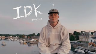 Ben Laine - IDK (Official Audio)