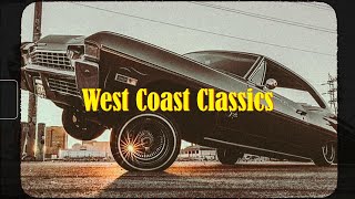 West Coast Classics | Old School Gangsta Mix | G-Funk