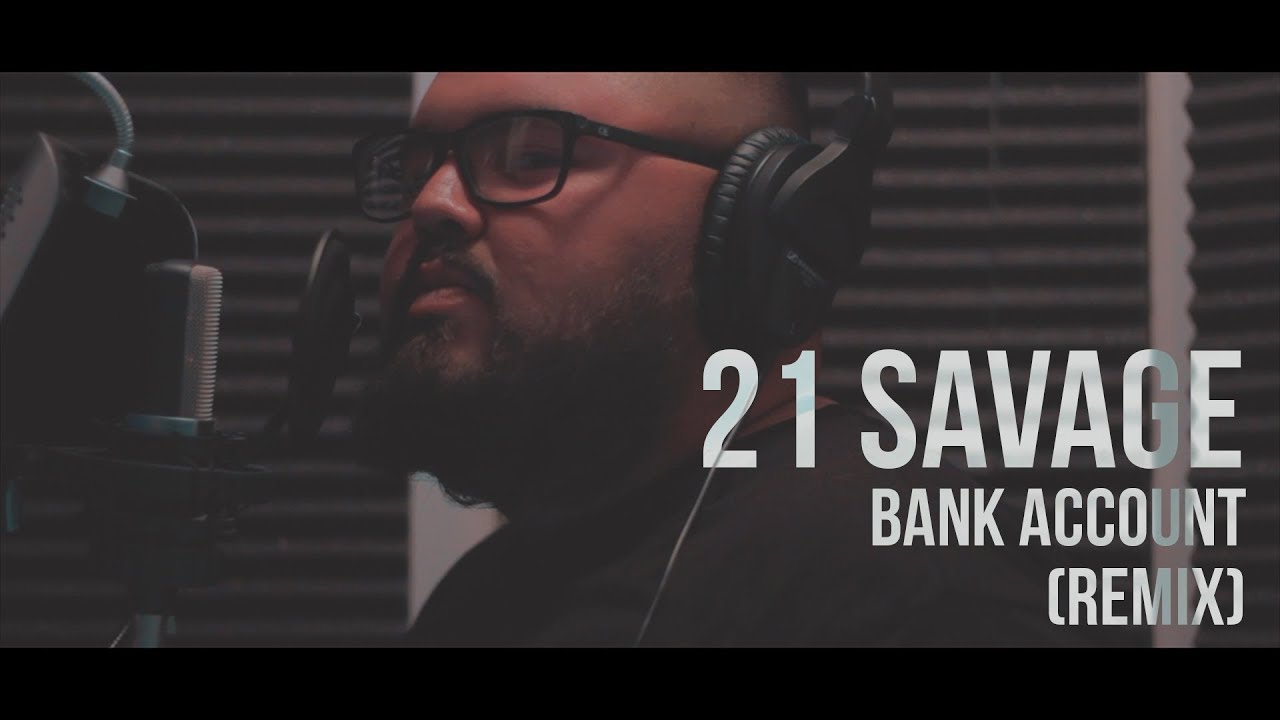21 Savage Bank Account Youtube