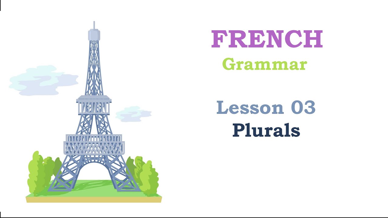 french-grammar-03-plurals-youtube