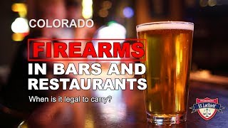 Guns in Colorado Bars and Restaurants: What’s Legal, What’s Not?